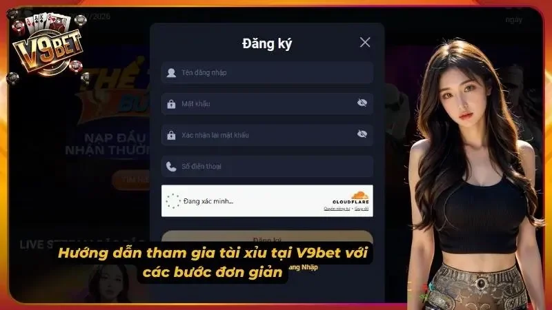 Biểu mẫu đăng ký tài khoản trong hướng dẫn tham gia Tài Xỉu V9BET
